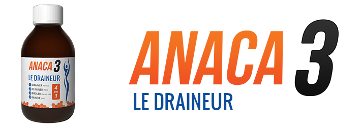 Anaca3 Draineur: Ou l'acheter et comment l'utiliser? - Le Anaca3 Draineur: Ou l'acheter et comment l'utiliser? - Le